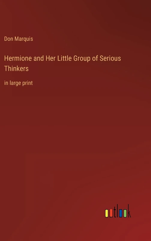 Hermione and Her Little Group of Serious Thinkers: in large print - Image 1