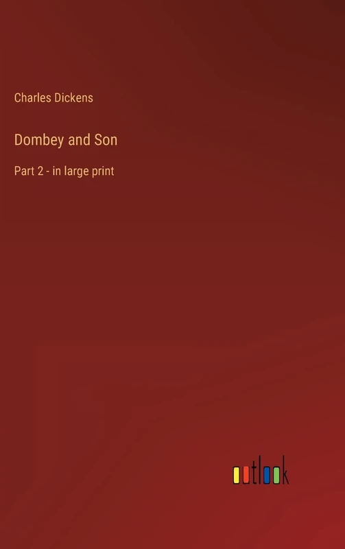 Dombey and Son: Part 2 - in large print