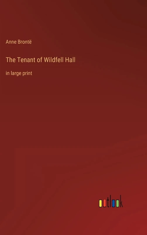The Tenant of Wildfell Hall: in large print - Image 1