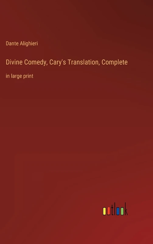 Divine Comedy, Cary's Translation, Complete: in large print