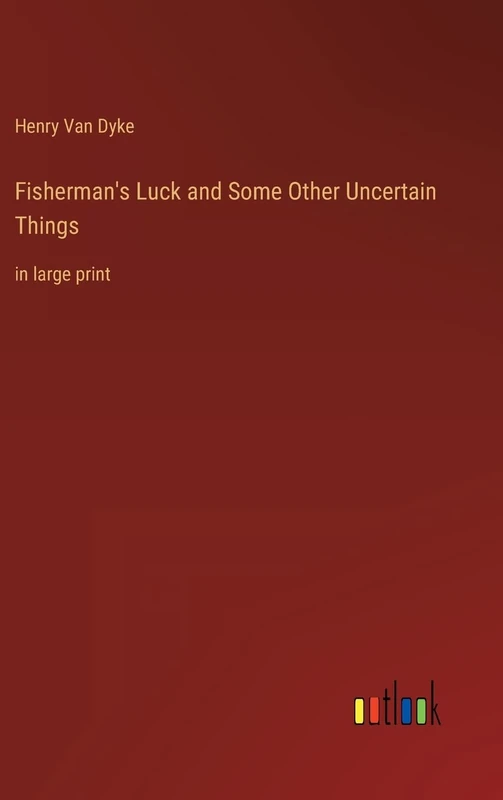 Fisherman's Luck and Some Other Uncertain Things: in large print - Image 1