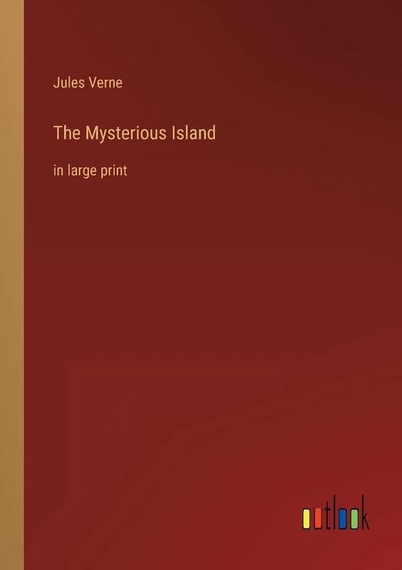 The Mysterious Island: in large print