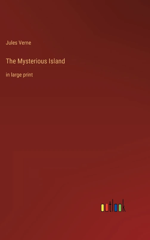 The Mysterious Island: in large print