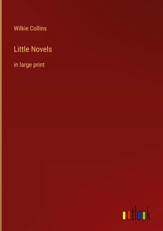 Little Novels: in large print