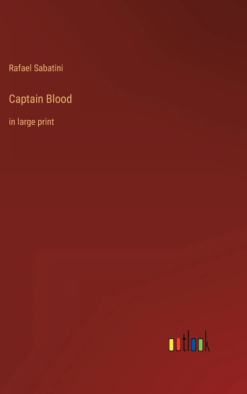 Captain Blood: in large print