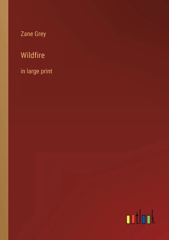 Wildfire: in large print