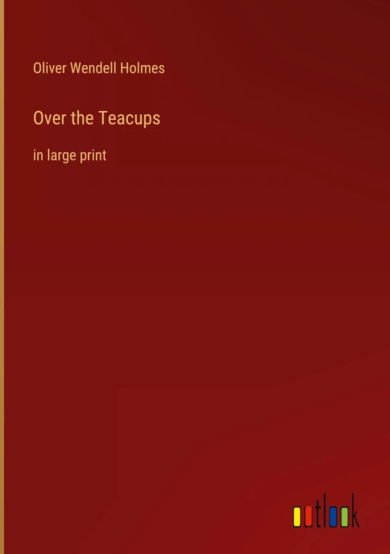 Over the Teacups: in large print