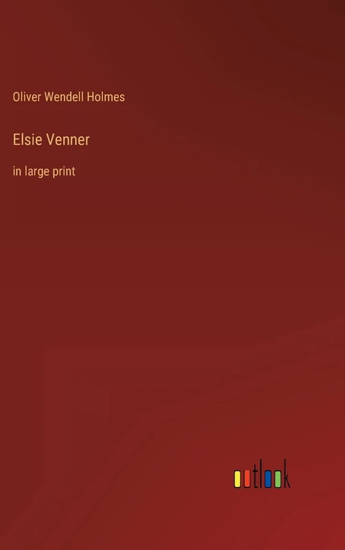 Elsie Venner: in large print