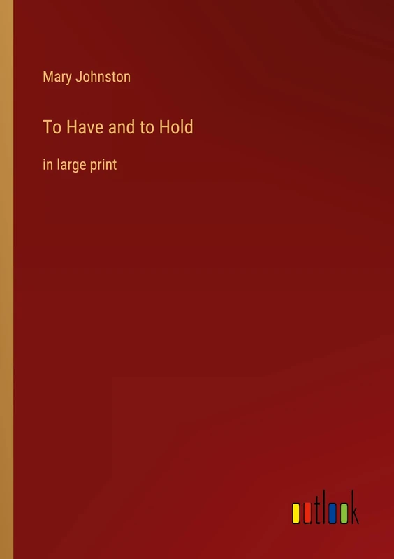 To Have and to Hold: in large print - Image 1