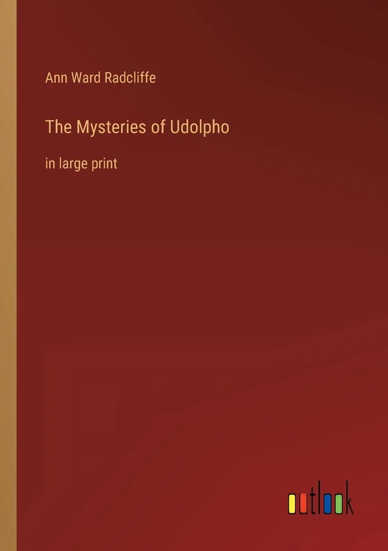 The Mysteries of Udolpho: in large print