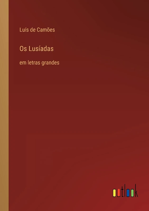 Os Lusíadas: em letras grandes