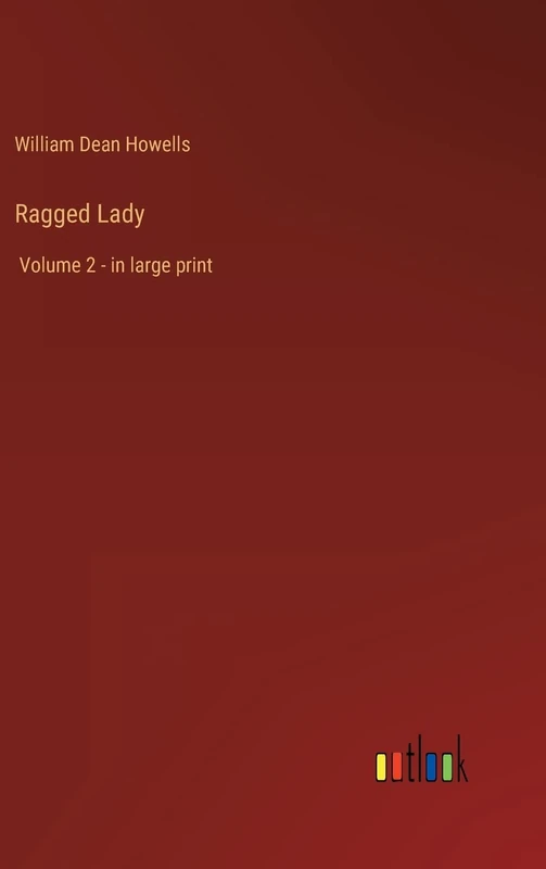 Ragged Lady: Volume 2 - in large print