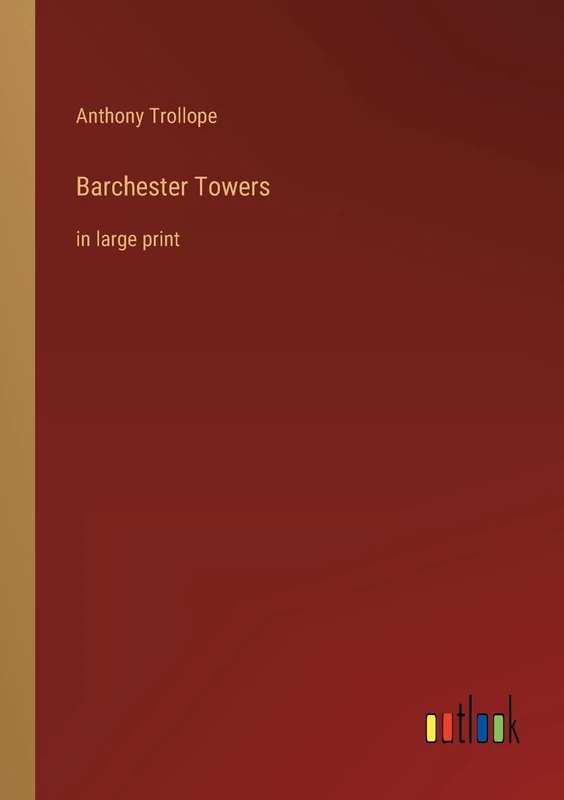Barchester Towers: in large print - Image 1