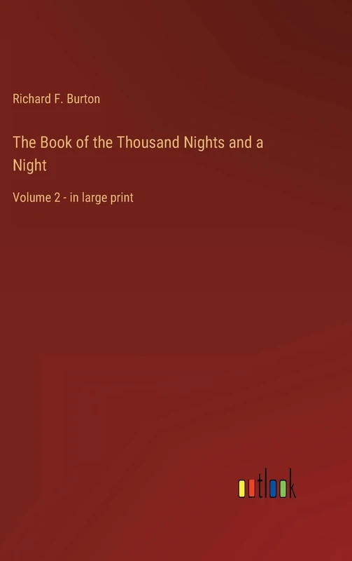 The Book of the Thousand Nights and a Night: Volume 2 - in large print