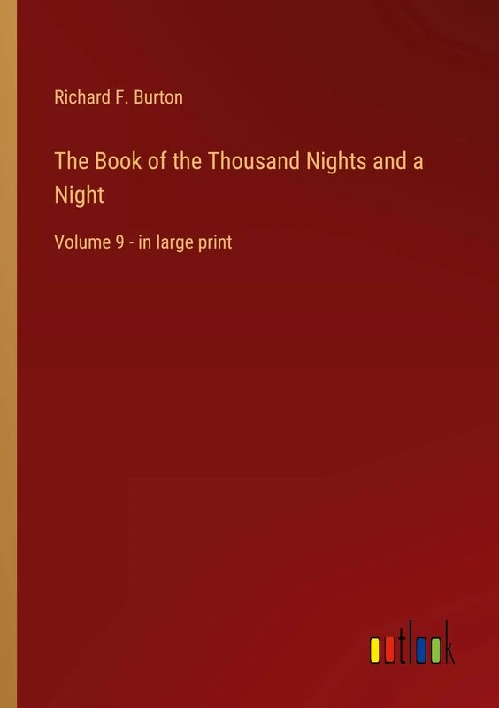 The Book of the Thousand Nights and a Night: Volume 9 - in large print