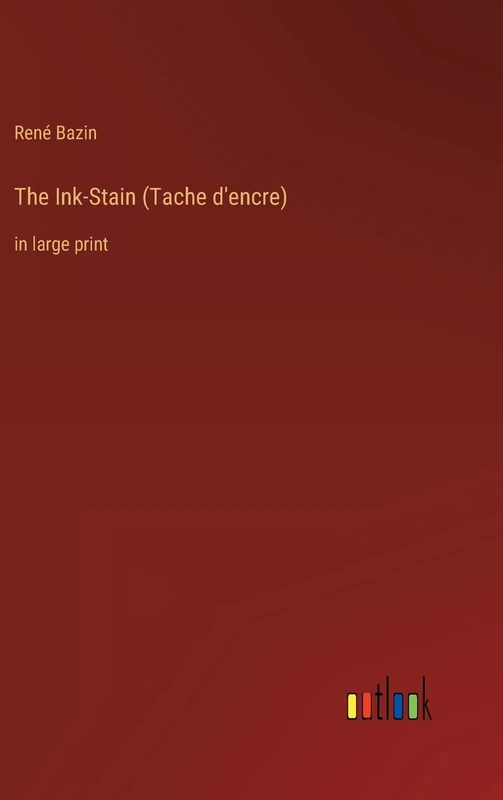 The Ink-Stain (Tache d'encre): in large print