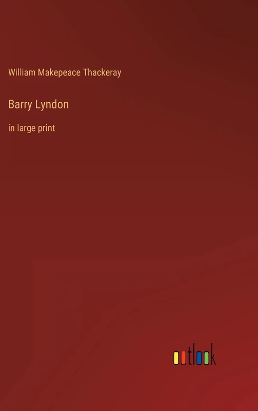 Barry Lyndon: in large print