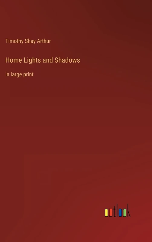 Home Lights and Shadows: in large print