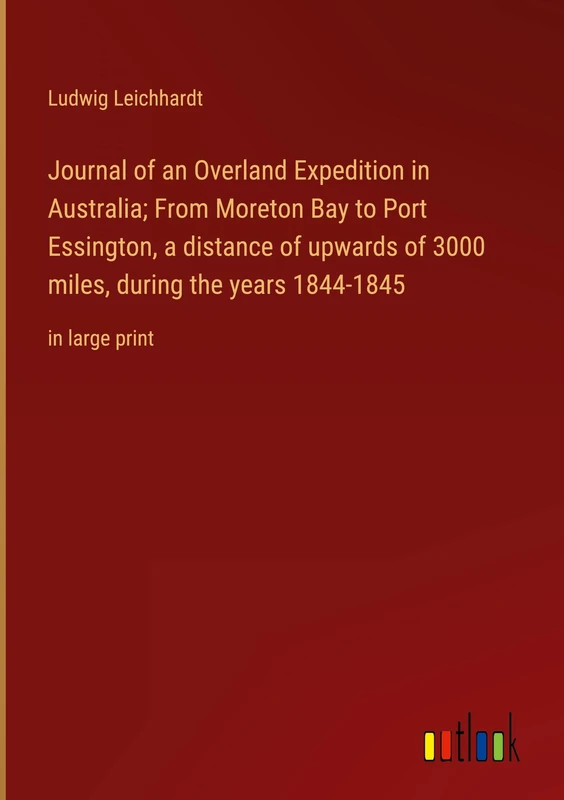Journal of an Overland Expedition in Australia; From Moreton Bay to Port Essington, a distance of upwards of 3000 miles, during the years 1844-1845: in large print - Image 1