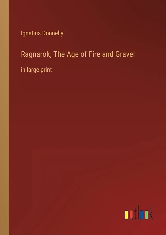 Ragnarok; The Age of Fire and Gravel: in large print