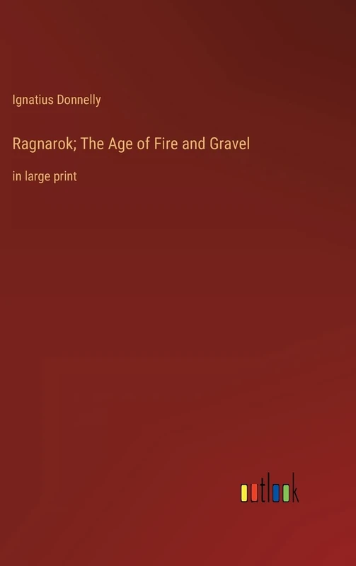 Ragnarok; The Age of Fire and Gravel: in large print