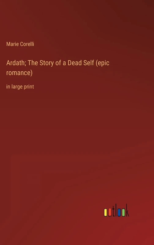 Ardath; The Story of a Dead Self (epic romance): in large print - Image 1