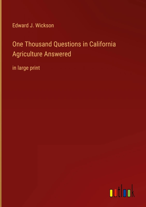 One Thousand Questions in California Agriculture Answered: in large print - Image 1