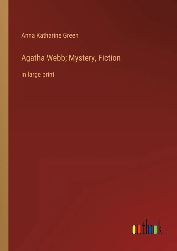 Agatha Webb; Mystery, Fiction: in large print - Image 1