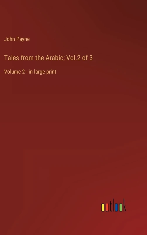 Tales from the Arabic; Vol.2 of 3: Volume 2 - in large print