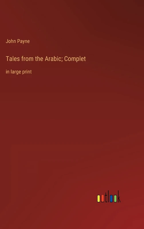 Tales from the Arabic; Complet: in large print