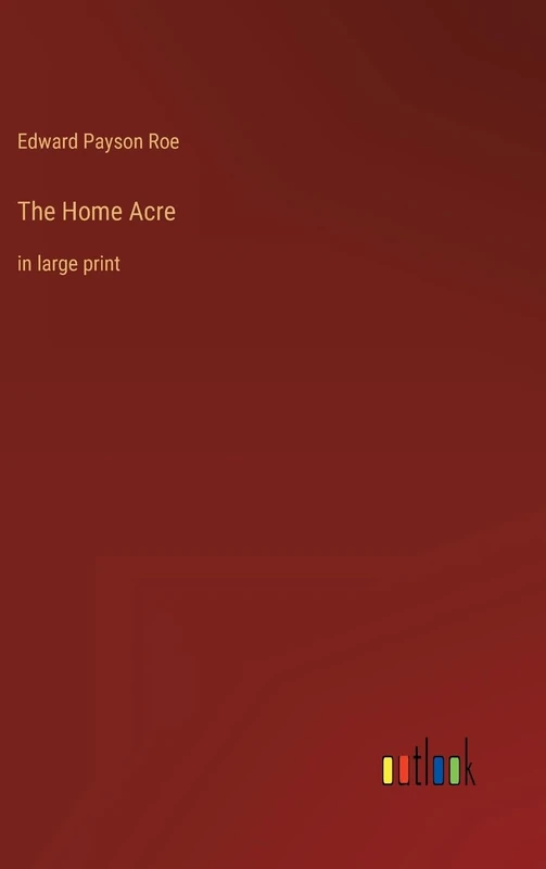 The Home Acre: in large print - Image 1