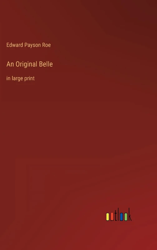 An Original Belle: in large print