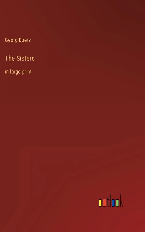 The Sisters: in large print