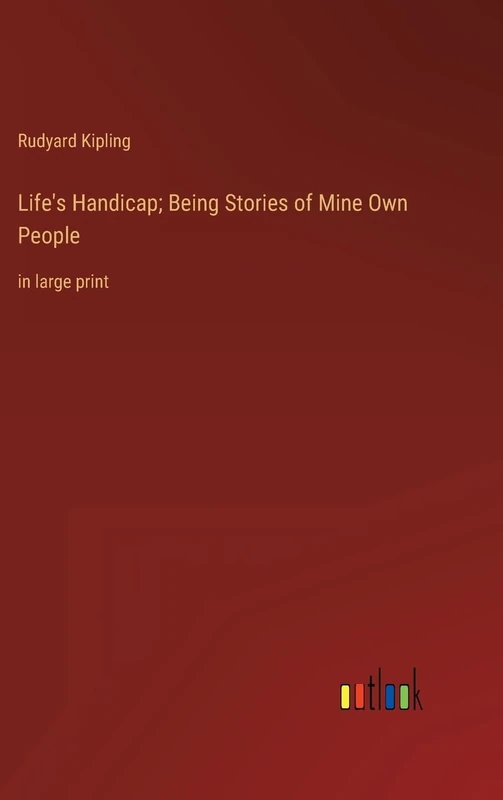 Life's Handicap; Being Stories of Mine Own People: in large print