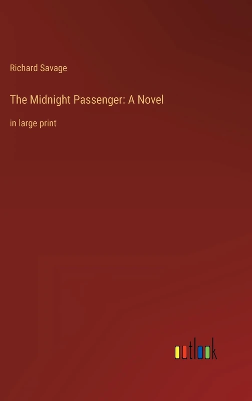 The Midnight Passenger: A Novel: in large print