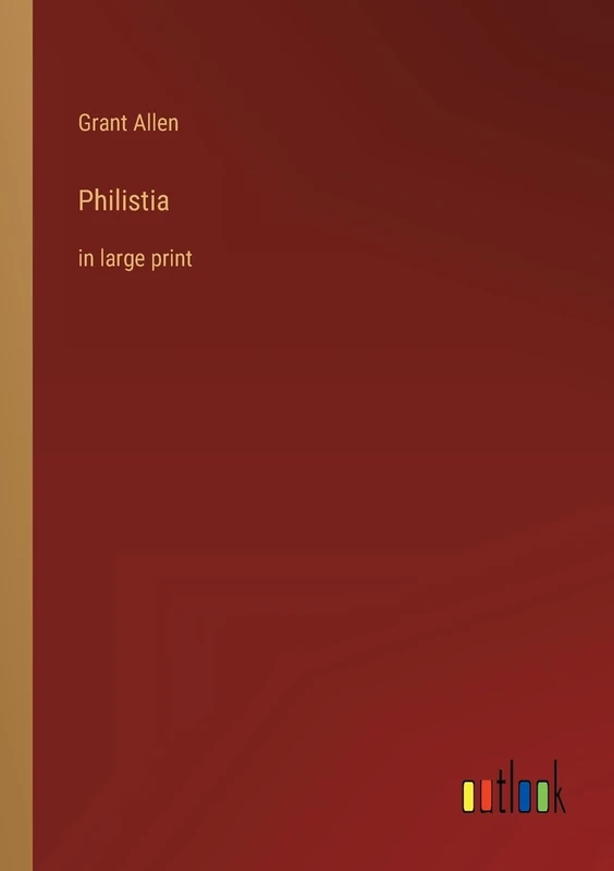 Philistia: in large print