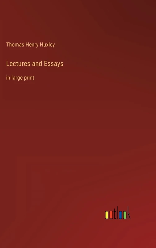 Lectures and Essays: in large print