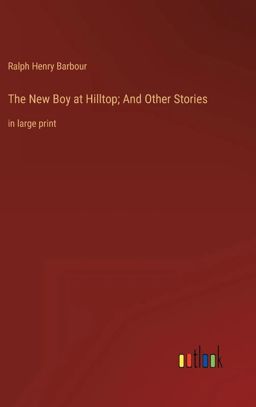 The New Boy at Hilltop; And Other Stories: in large print