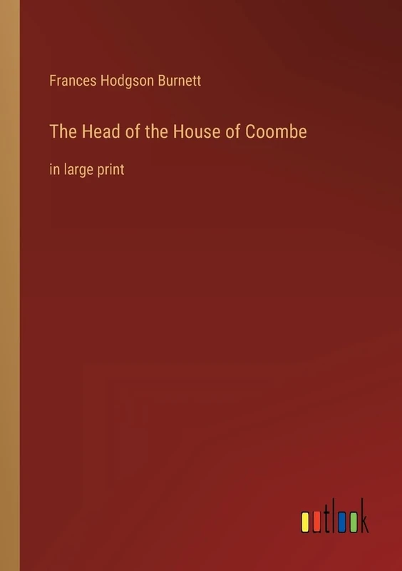 The Head of the House of Coombe: in large print - Image 1