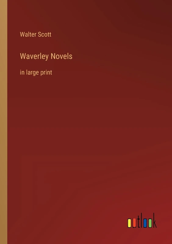 Waverley Novels: in large print