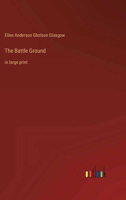 The Battle Ground: in large print