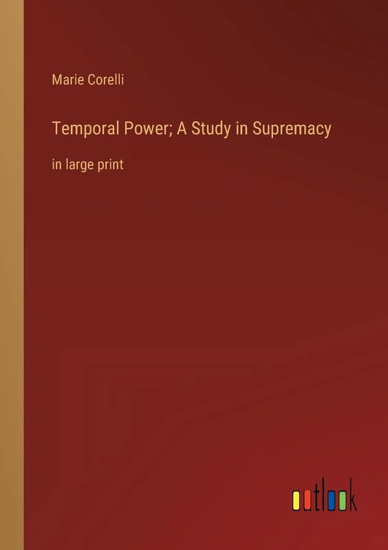 Temporal Power; A Study in Supremacy: in large print - Image 1