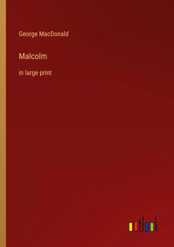 Malcolm: in large print