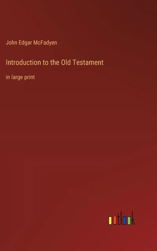 Introduction to the Old Testament: in large print