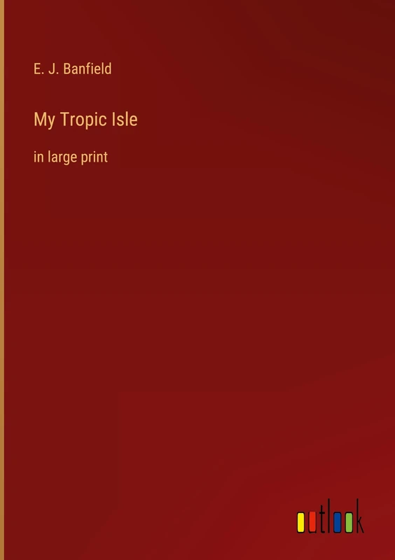 My Tropic Isle: in large print