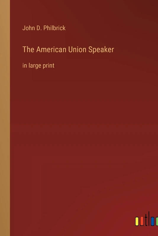 The American Union Speaker: in large print