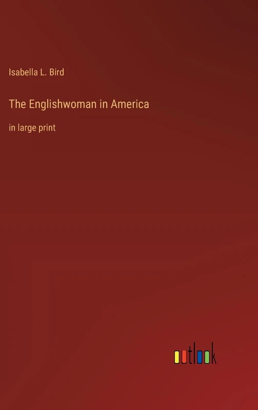 The Englishwoman in America: in large print - Image 1