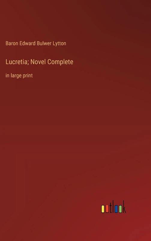 Lucretia; Novel Complete: in large print