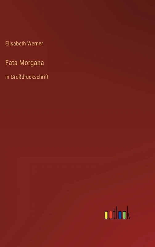 Fata Morgana: in Großdruckschrift