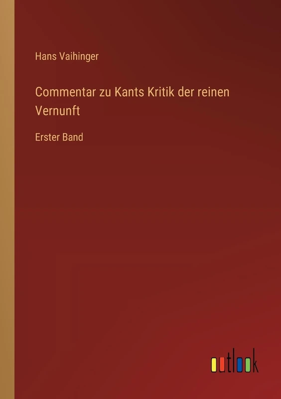 Commentar zu Kants Kritik der reinen Vernunft: Erster Band - Image 1